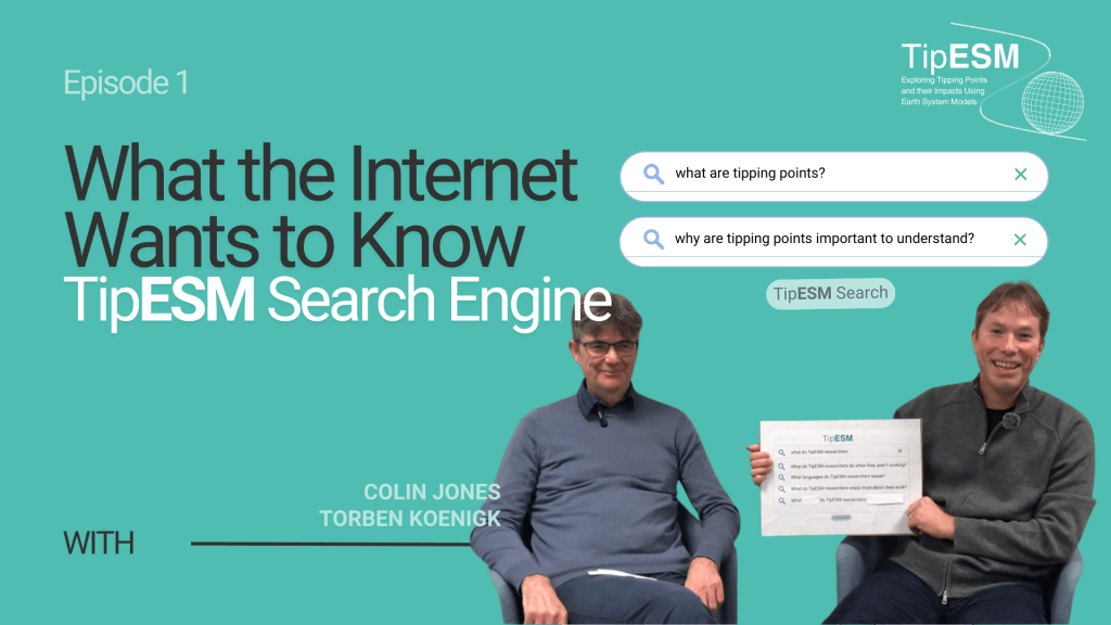 Catch Colin Jones and Torben Koenigk in our latest series “What the Internet Wants to Know: TipESM Search&nbsp;Engine”